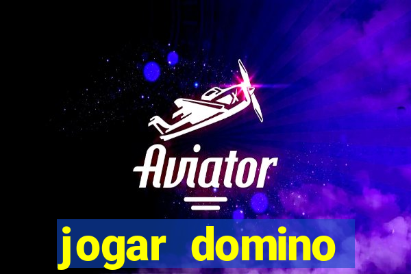 jogar domino valendo dinheiro